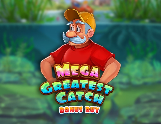 Mega Greatest Catch: Bonus Buy